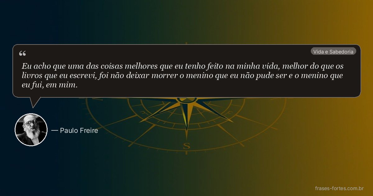 Frase de Paulo Freire