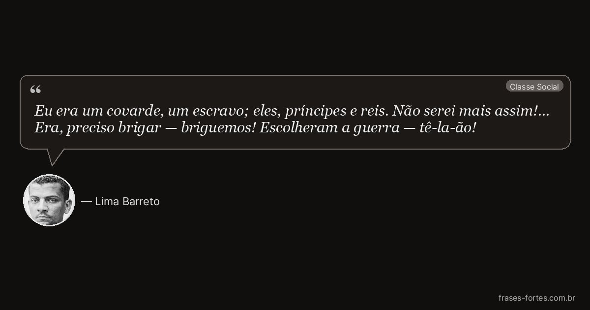Frase de Lima Barreto