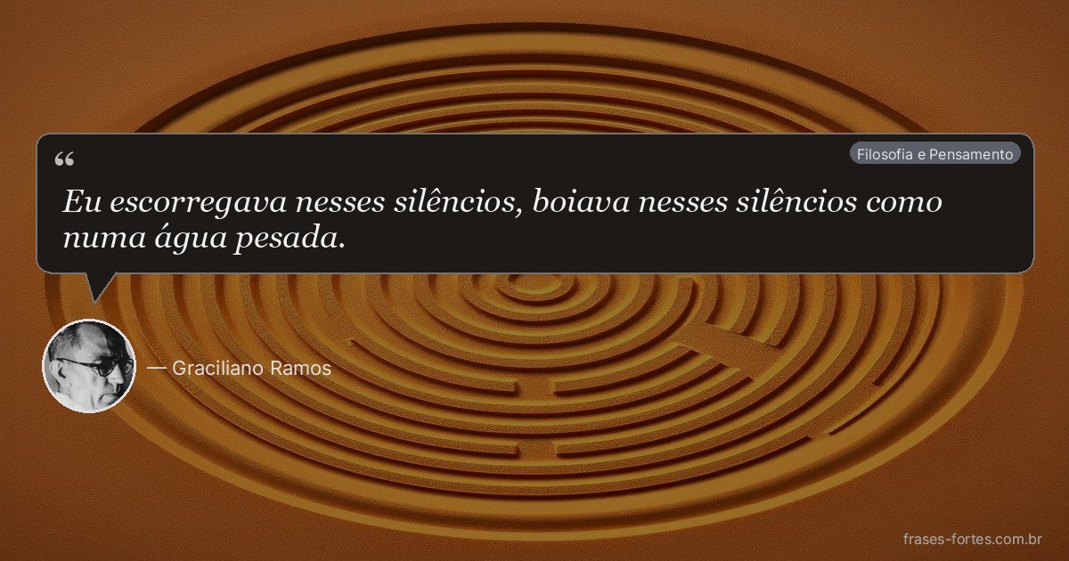 Frase de Graciliano Ramos