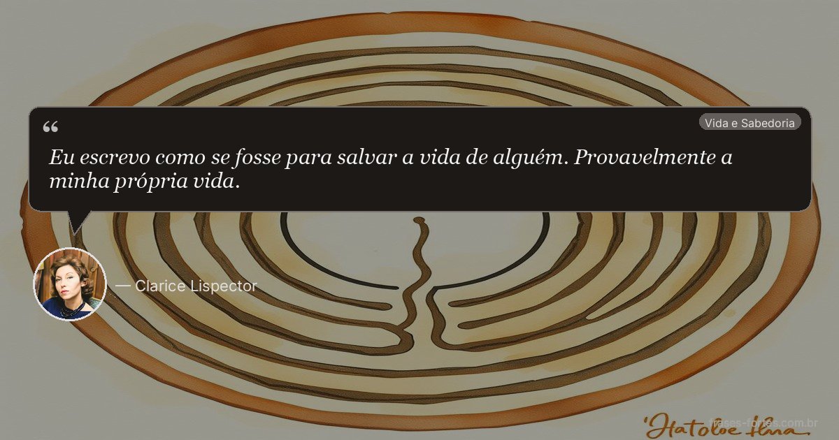 Frase de Clarice Lispector
