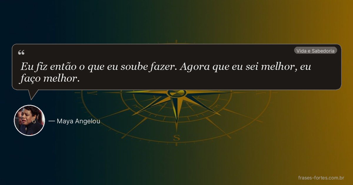 Frase de Maya Angelou