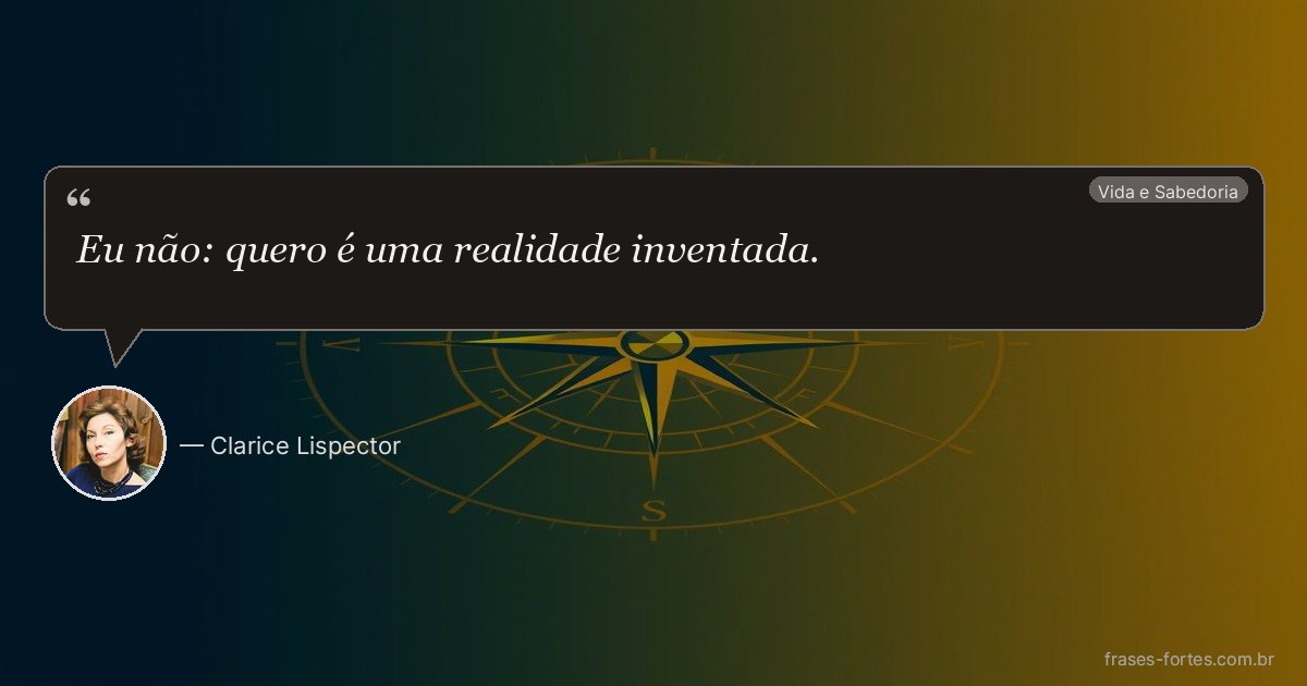 Frase de Clarice Lispector