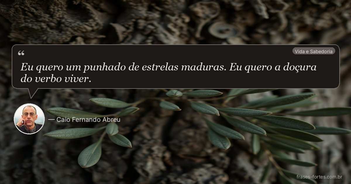 Frase de Caio Fernando Abreu