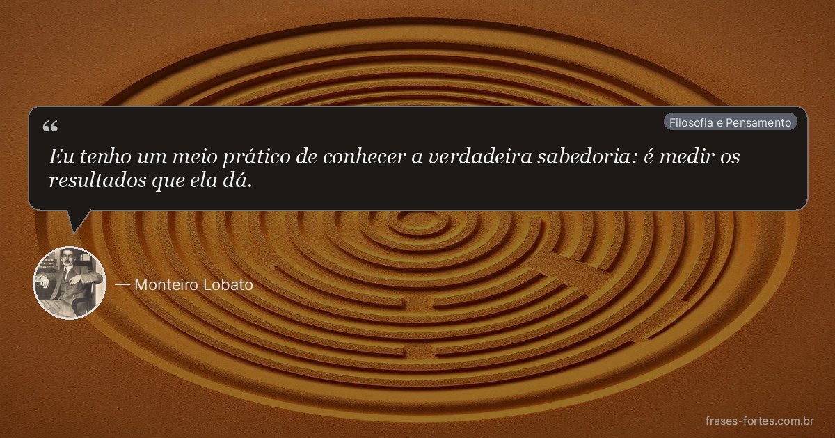 Frase de Monteiro Lobato