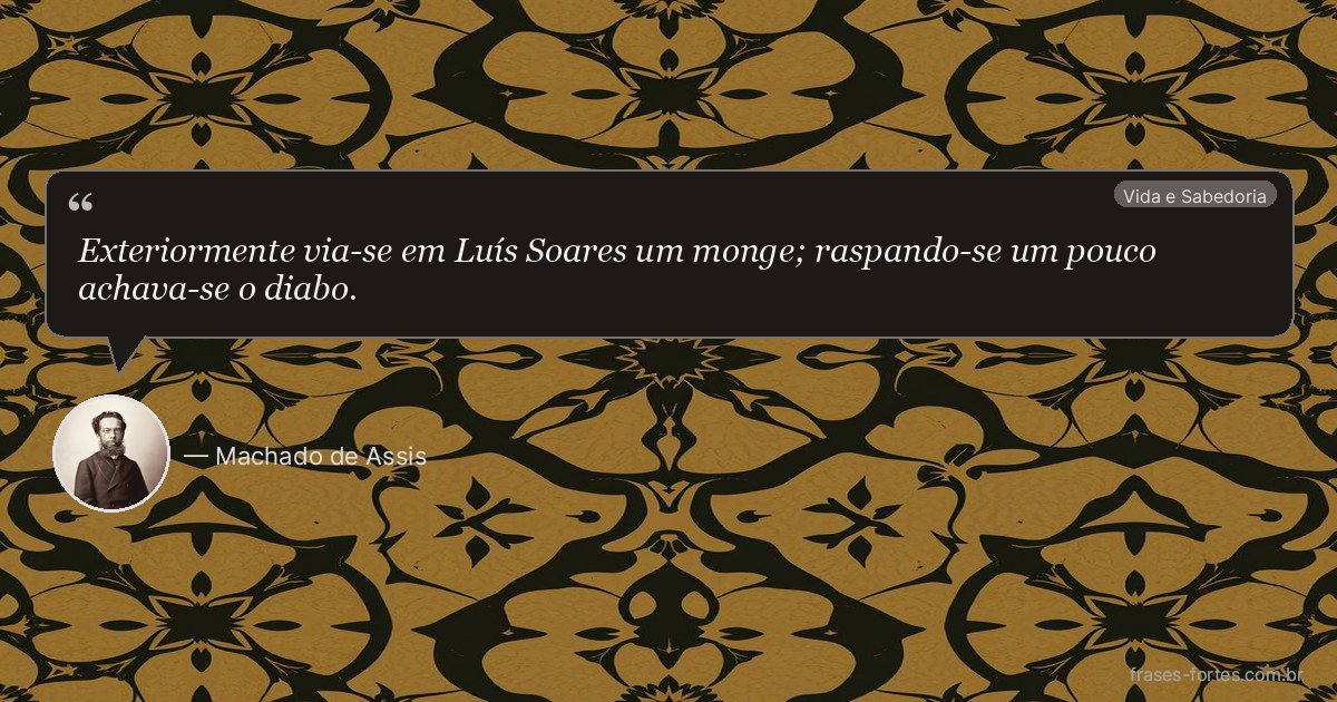 Frase de Machado de Assis