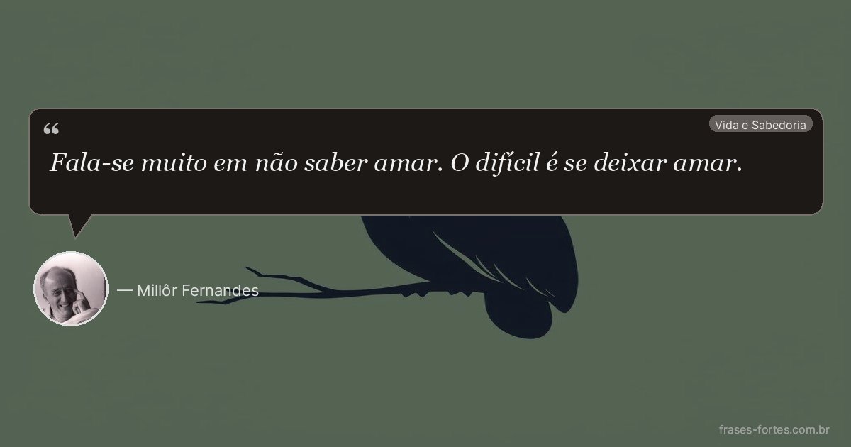 Frase de Millôr Fernandes