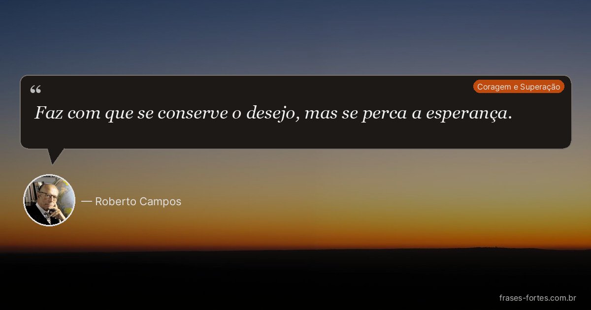 Frase de Roberto Campos