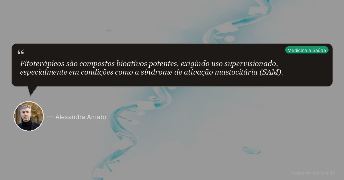 Frase de Alexandre Amato