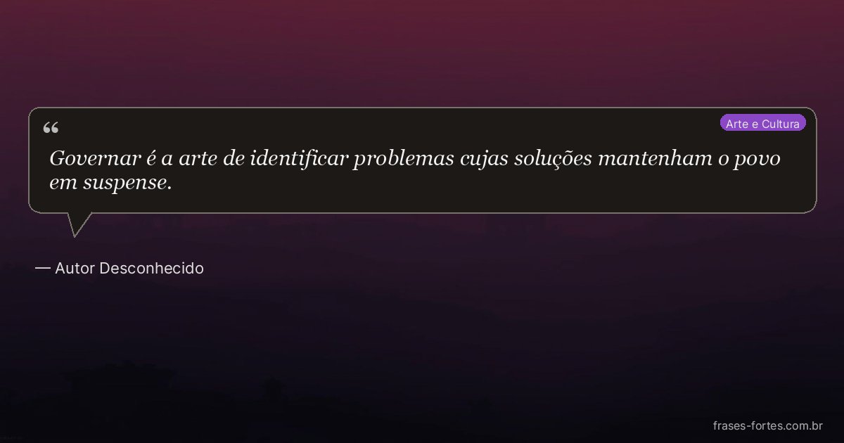 Frase de Autor Desconhecido