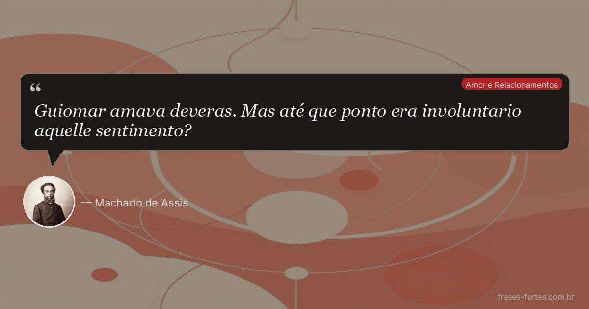 Frase de Machado de Assis