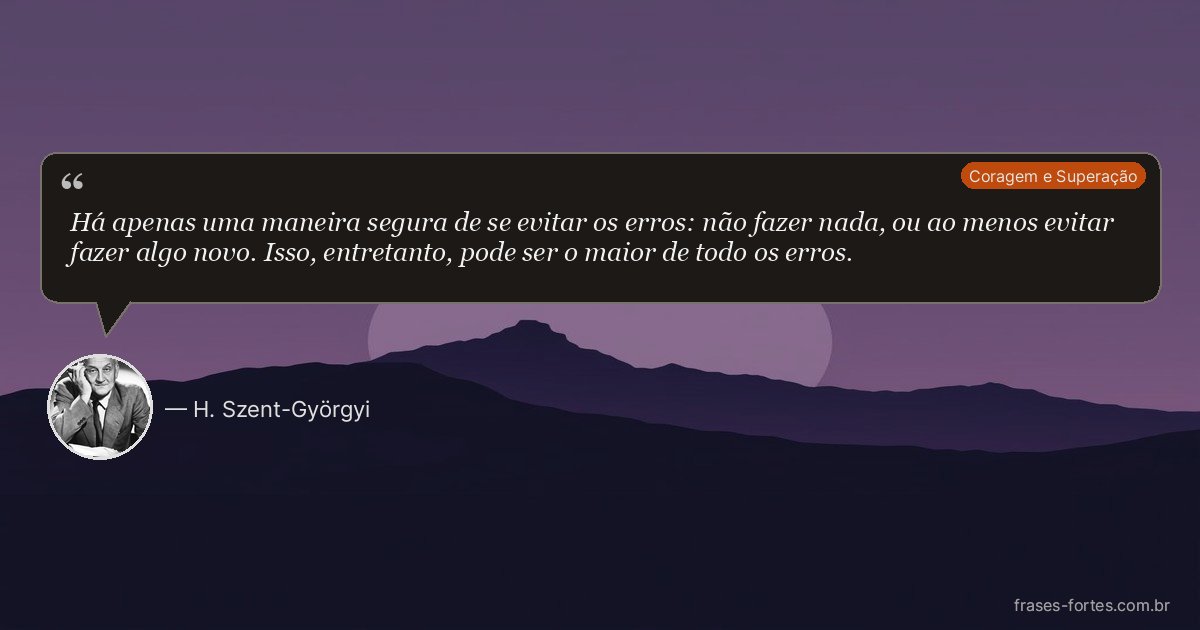 Frase de H. Szent-Györgyi
