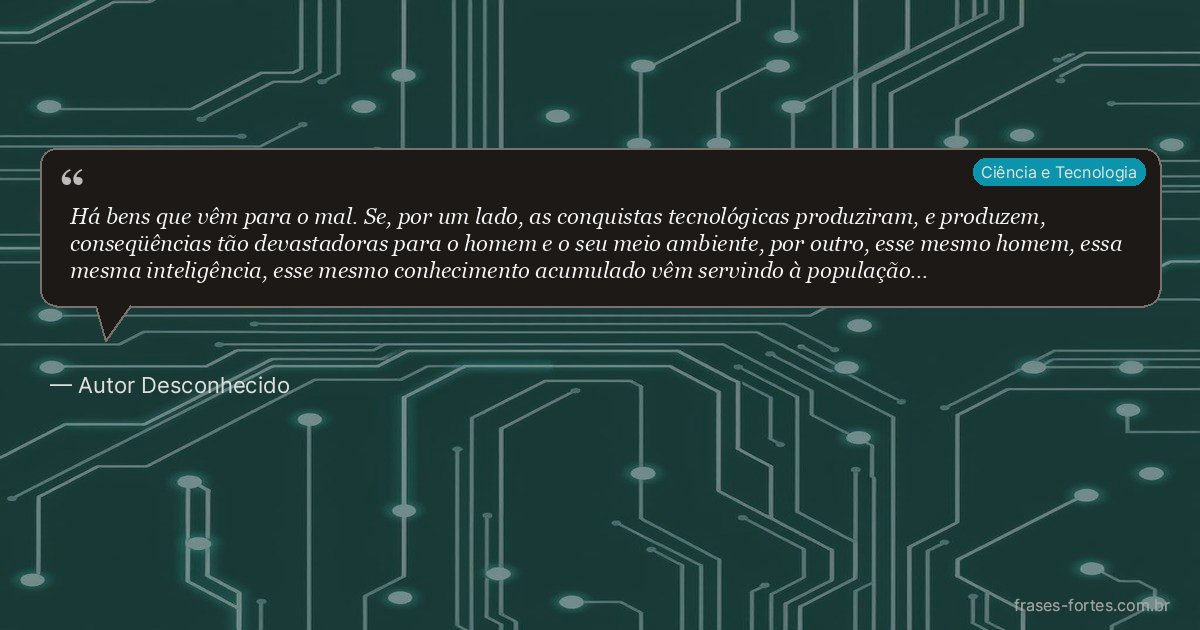 Frase de Autor Desconhecido