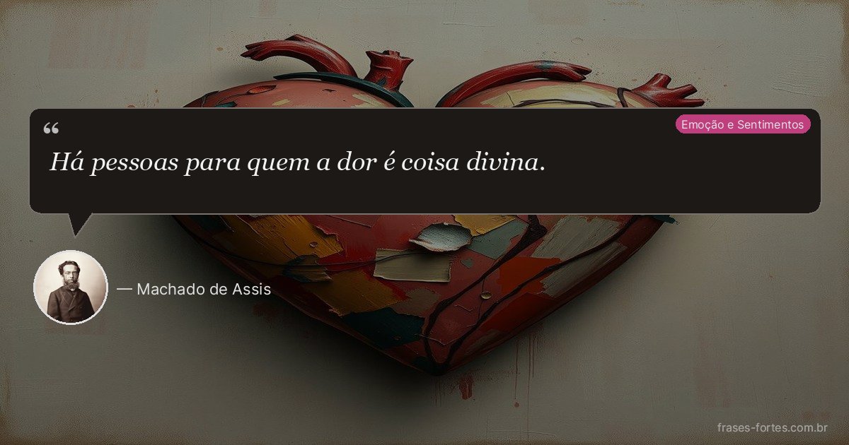 Frase de Machado de Assis