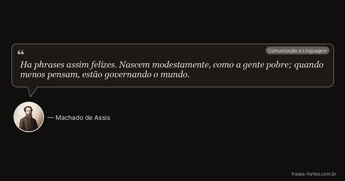 Frase de Machado de Assis