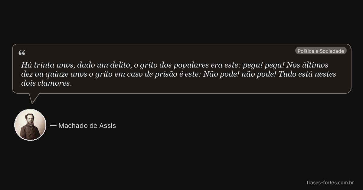 Frase de Machado de Assis