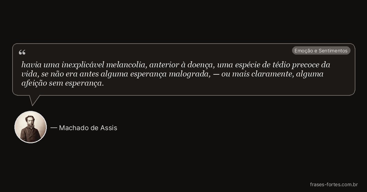 Frase de Machado de Assis