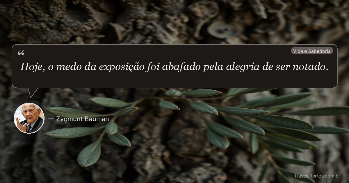 Frase de Zygmunt Bauman