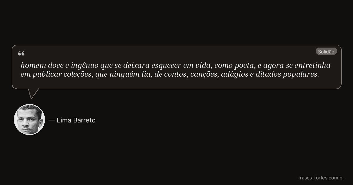 Frase de Lima Barreto