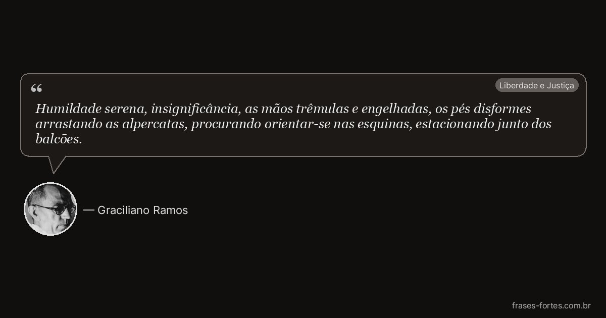 Frase de Graciliano Ramos