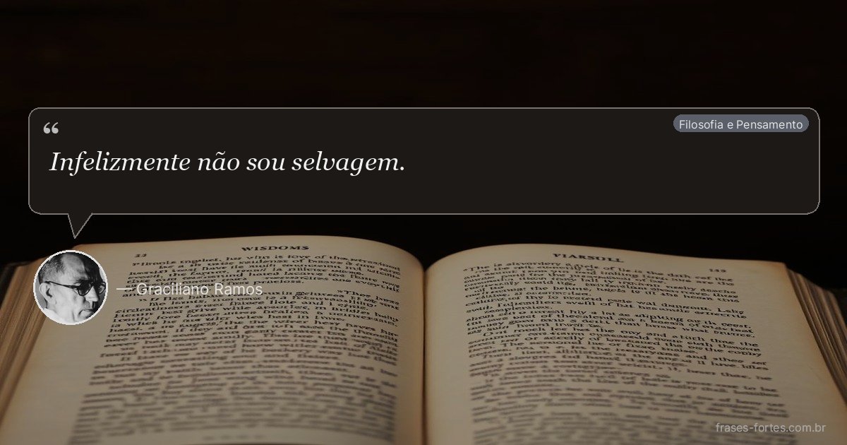 Frase de Graciliano Ramos