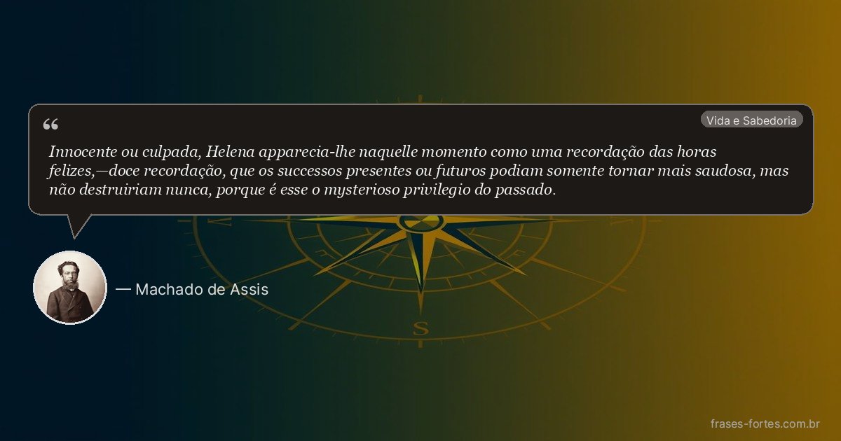 Frase de Machado de Assis