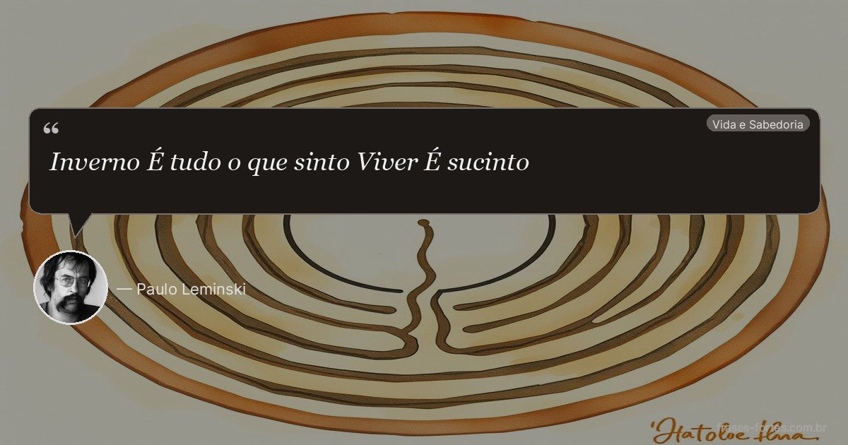 Frase de Paulo Leminski