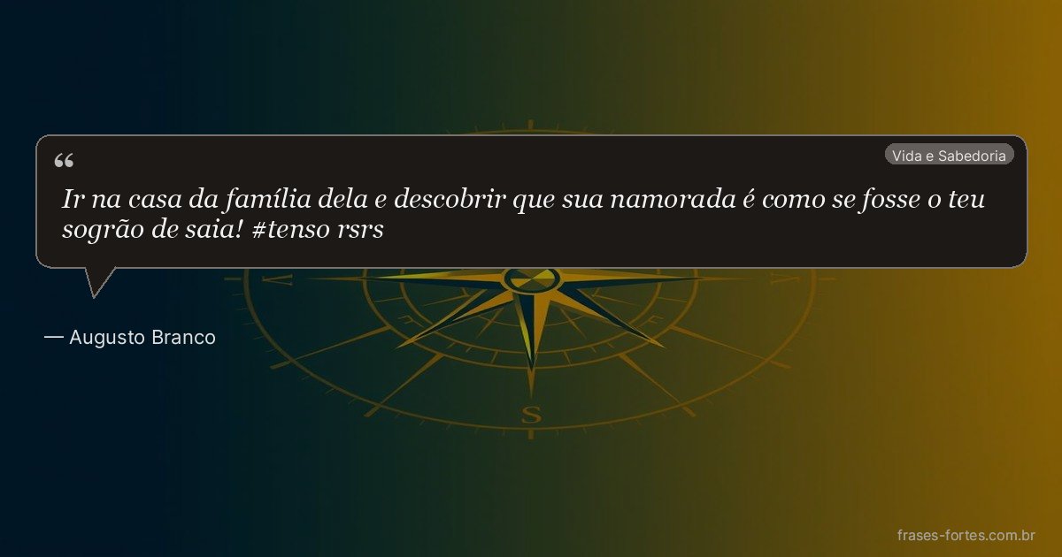 Frase de Augusto Branco