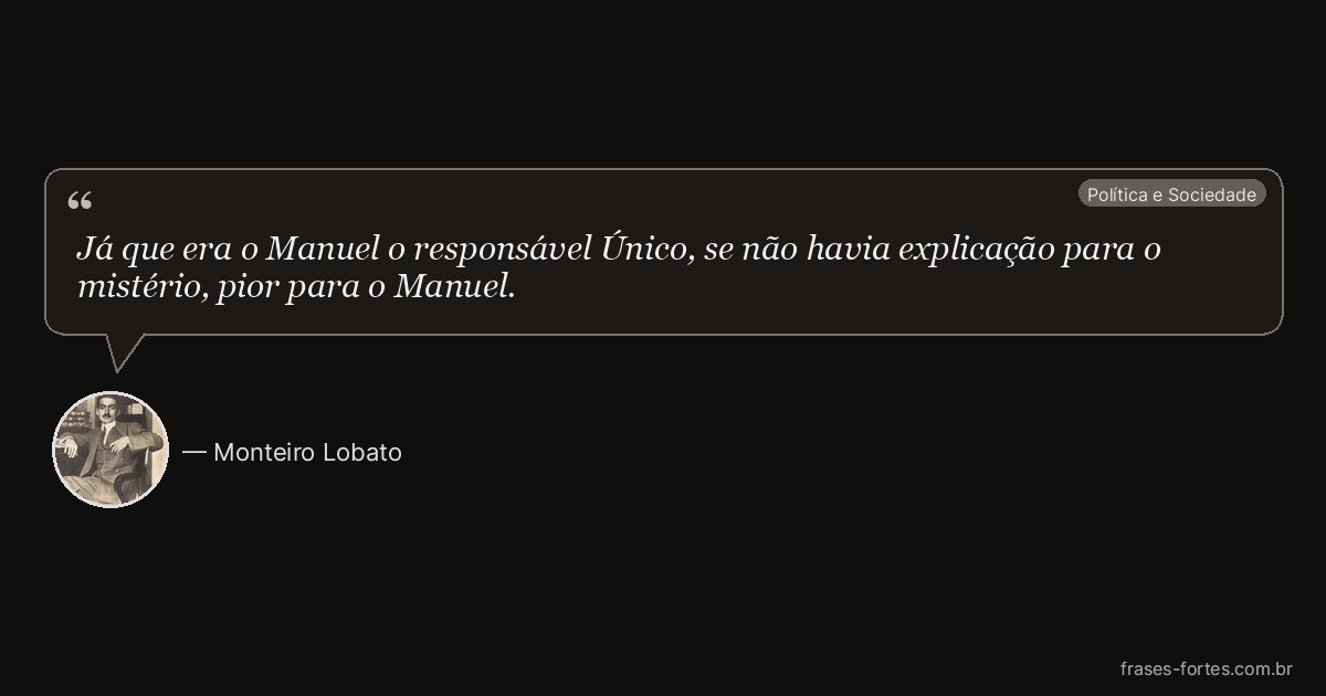 Frase de Monteiro Lobato