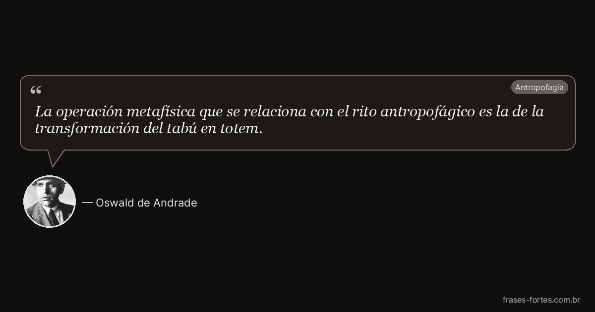 Frase de Oswald de Andrade