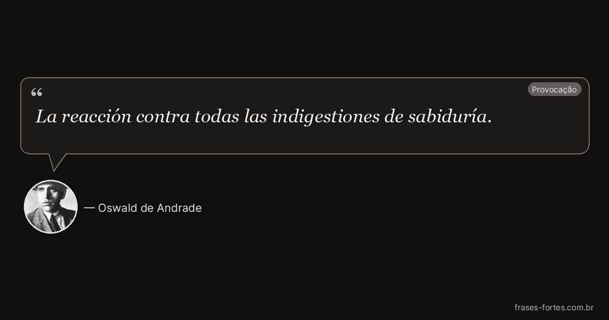 Frase de Oswald de Andrade