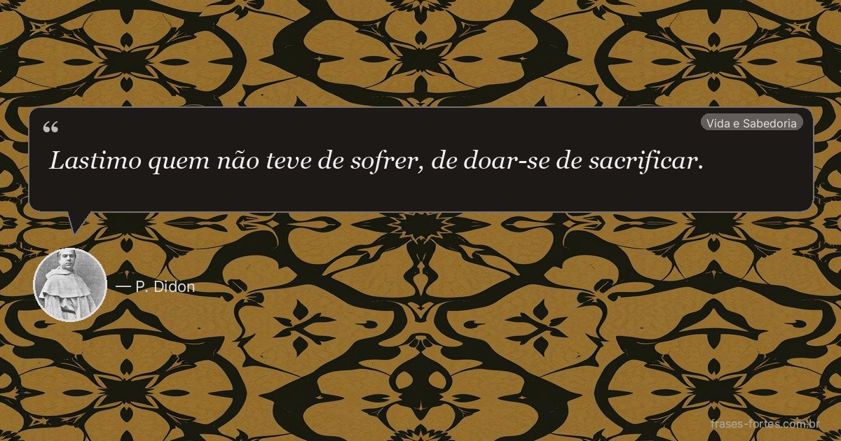 Frase de P. Didon