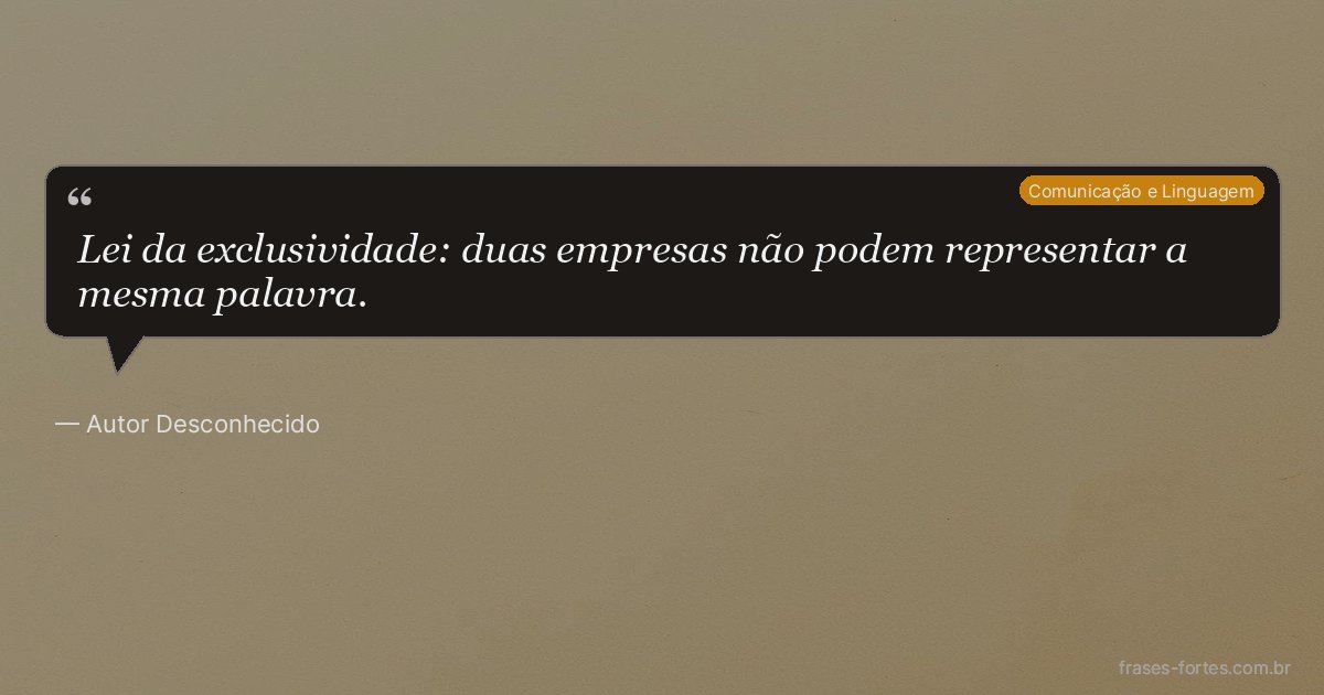 Frase de Autor Desconhecido