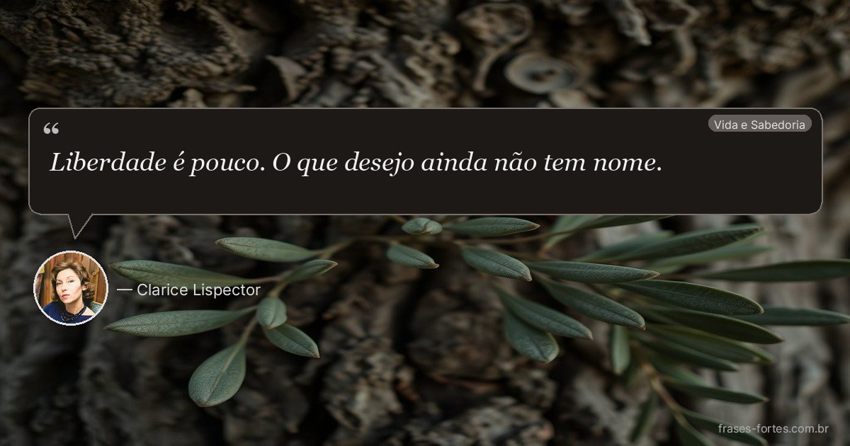 Frase de Clarice Lispector