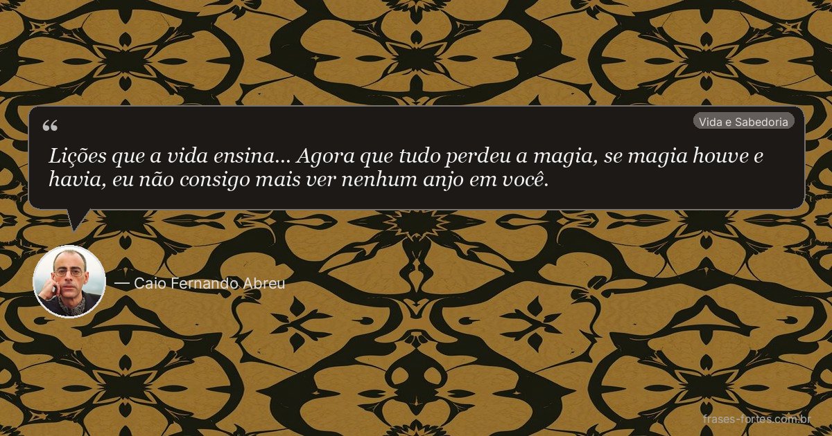 Frase de Caio Fernando Abreu