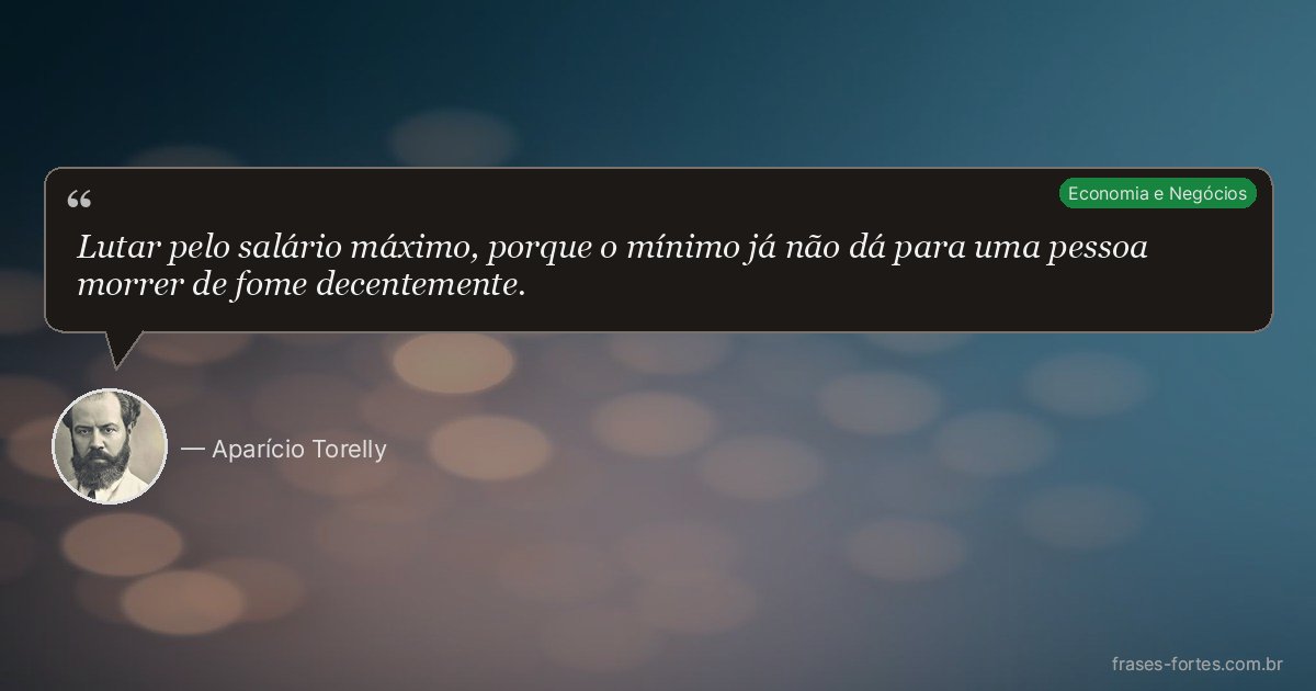 Frase de Aparício Torelly