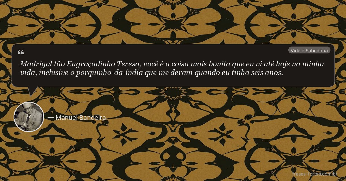 Frase de Manuel Bandeira