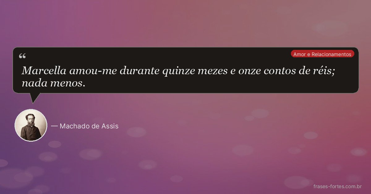 Frase de Machado de Assis