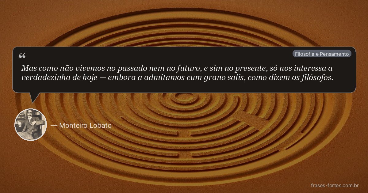 Frase de Monteiro Lobato
