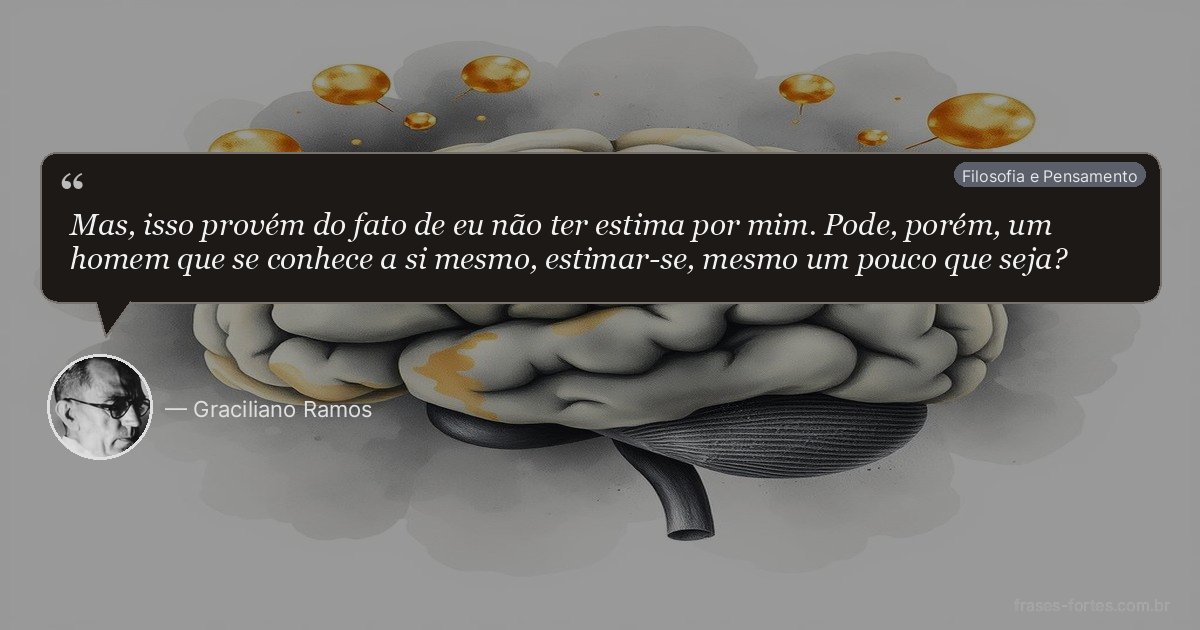 Frase de Graciliano Ramos