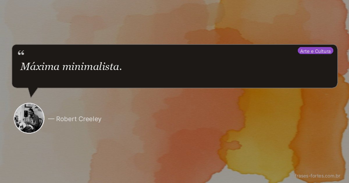 Frase de Robert Creeley