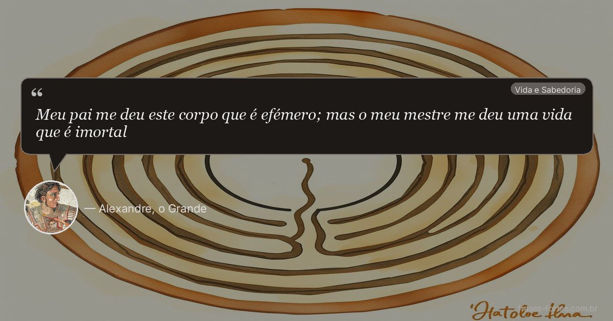 Frase de Alexandre, o Grande