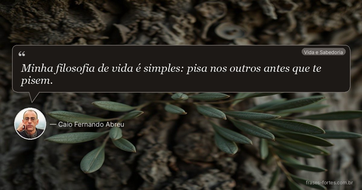 Frase de Caio Fernando Abreu