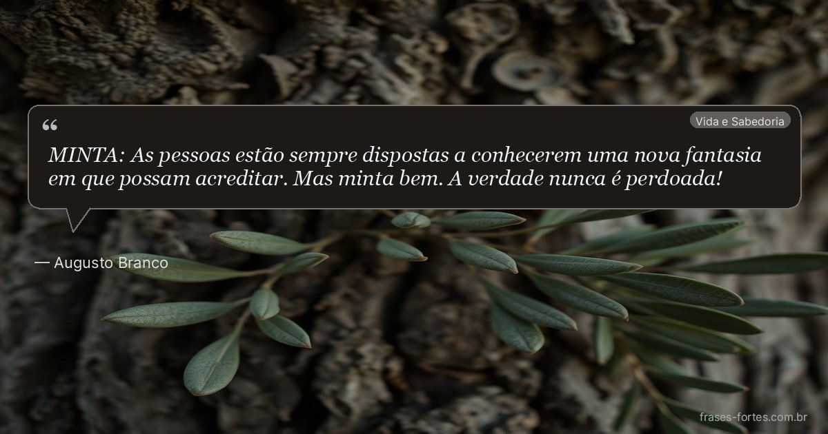 Frase de Augusto Branco
