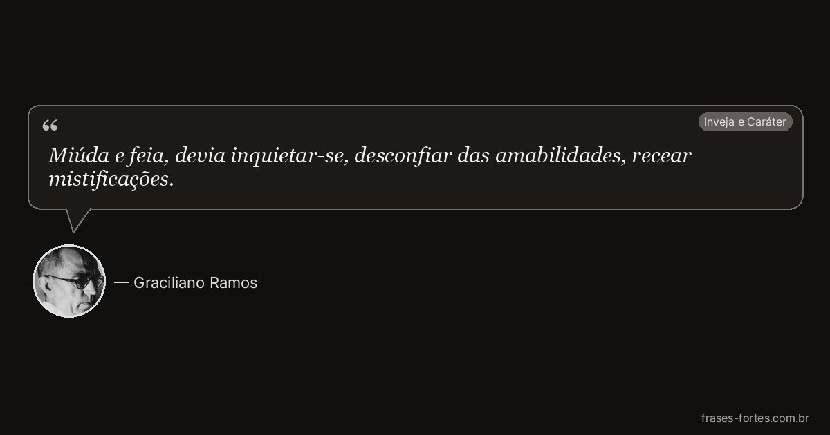 Frase de Graciliano Ramos