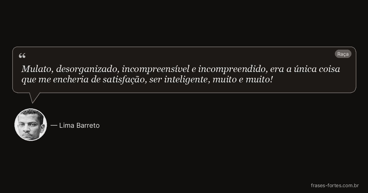 Frase de Lima Barreto