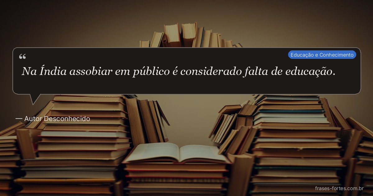 Frase de Autor Desconhecido