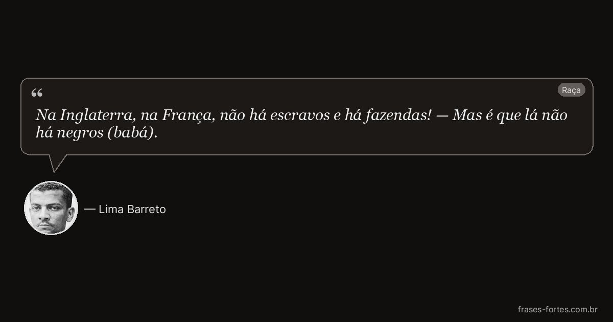 Frase de Lima Barreto