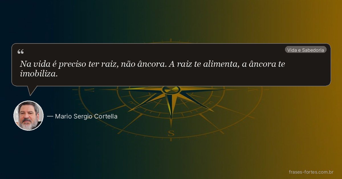 Frase de Mario Sergio Cortella