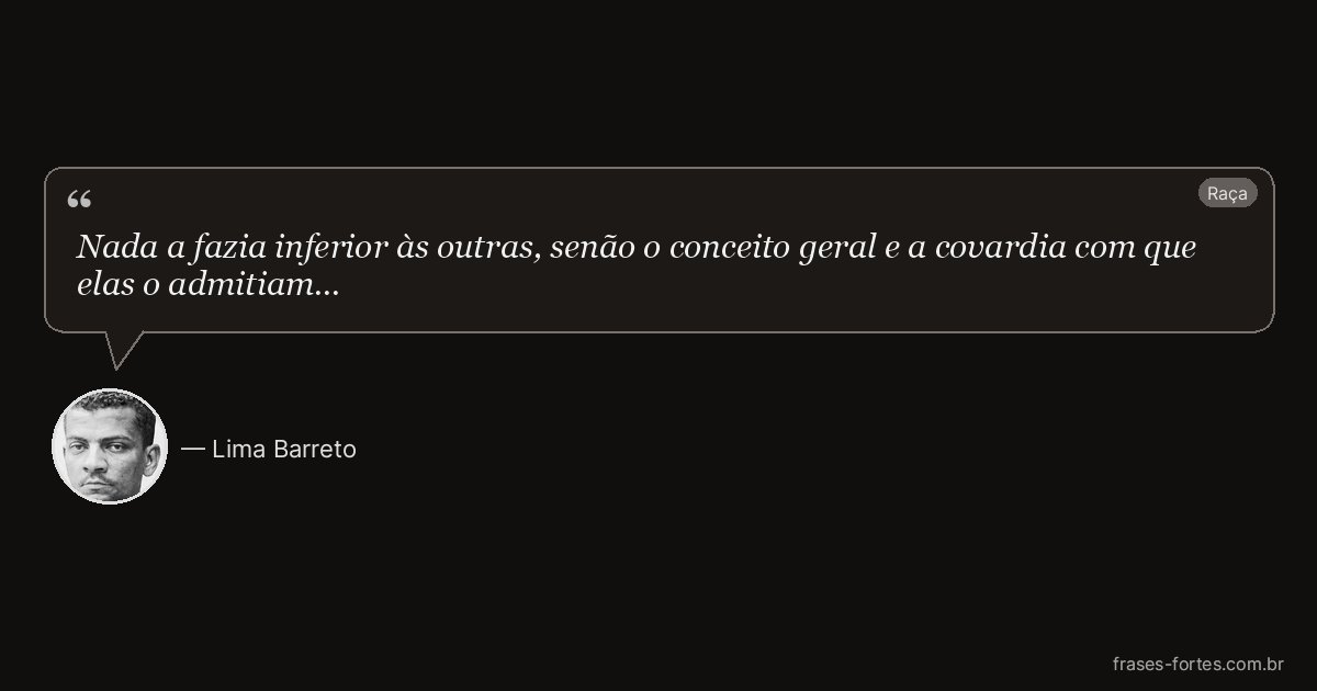 Frase de Lima Barreto