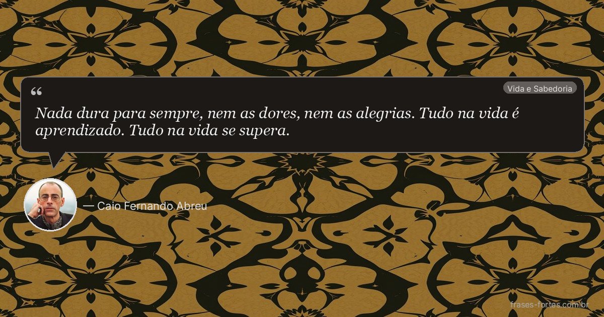 Frase de Caio Fernando Abreu